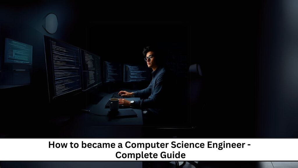 How-to-Become-an-Artificial-Intelligence-AI-Engineer-Complete-Guide-1-1024x576 How to became a Computer Science Engineer - Complete Guide